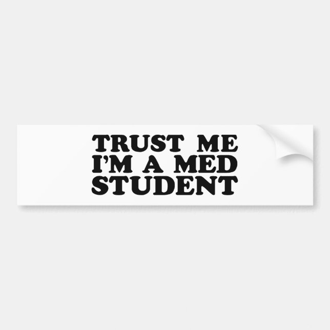 Med Student Bumper Sticker (Front)