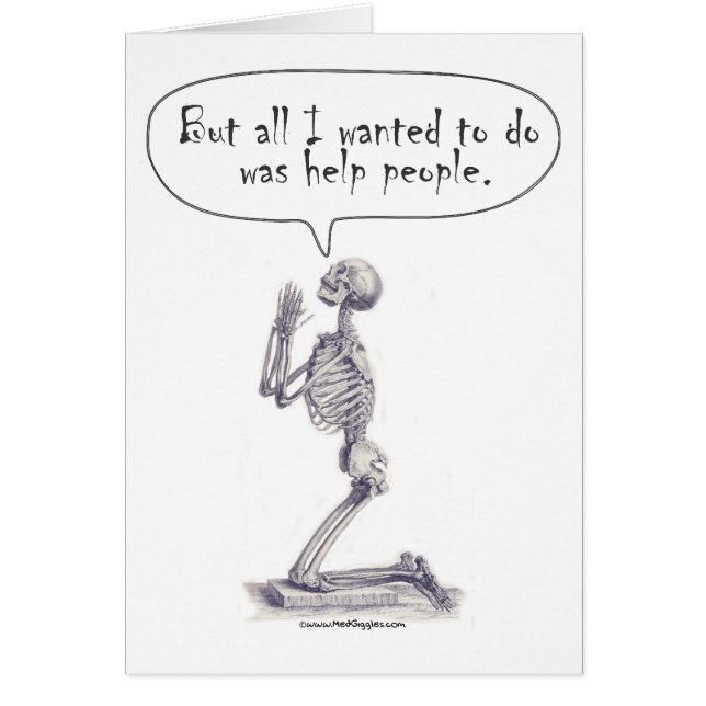 Med Student Skeleton Prayer (Front)