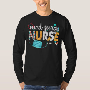 Med Surg Nurse Cute Nurses Week 2022 T-Shirt