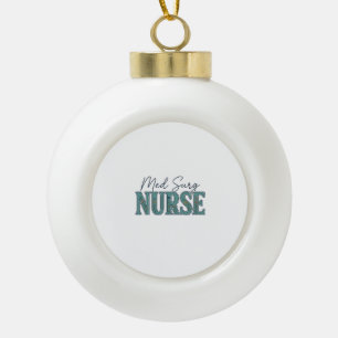 Med Surg Nurse Floral Vintage Engraving Design_1 Ceramic Ball Christmas Ornament