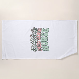 Med Surg Nurse Floral Vintage Vector Design_1 Beach Towel