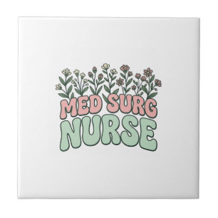 Med Surg Nurse Floral Vintage Vector Design_1 Tile