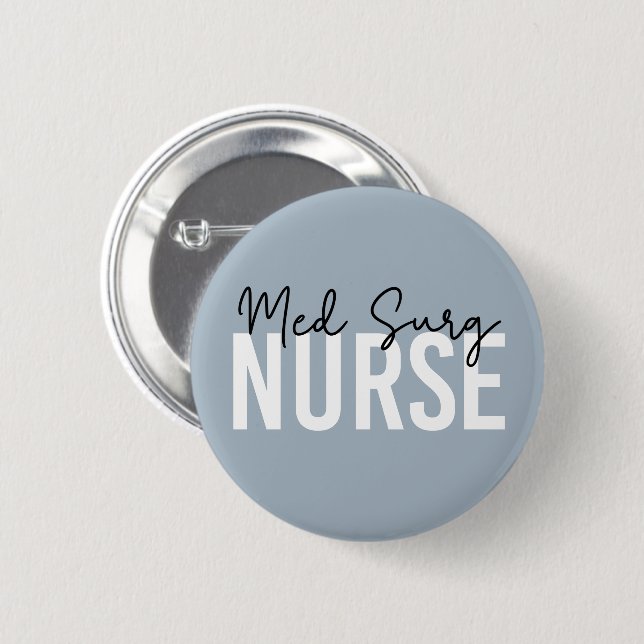 Med Surg Nurse | Medical-Surgical Nurse 6 Cm Round Badge (Front & Back)