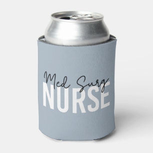 Med Surg Nurse Medical-Surgical Nurse Can Cooler