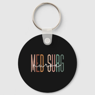 Med Surg Nurse Medical Surgical Nursing Appreciati Key Ring