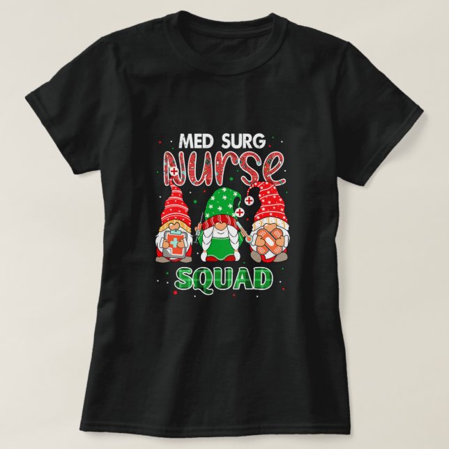 Med Surg Nurse Squad Christmas Gnomes RN Matching  T-Shirt (Design Front)