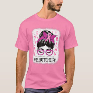 Med Tech In October We Wear Pink Breast Cancer Awa T-Shirt