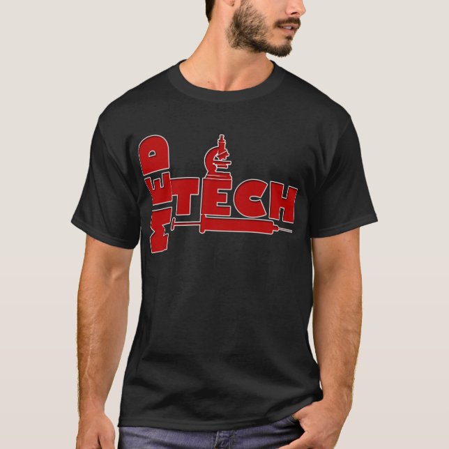 MED TECH MICROSCOPE SYRINGE (MEDICAL TECHNOLOGIST) T-Shirt (Front)
