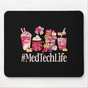Med Tech Women Coffee Lovers Funny Valentine's Day Mouse Pad