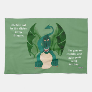 Meddle Not - Dragon Funny Tea Towel