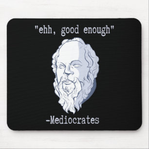 Mediacrates Ehh Good Enough Meme Funny Dad Joke Mouse Pad