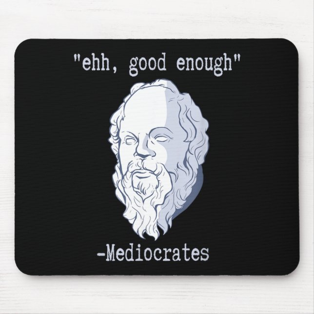 Mediacrates Ehh Good Enough Meme Funny Dad Joke Mouse Pad (Front)