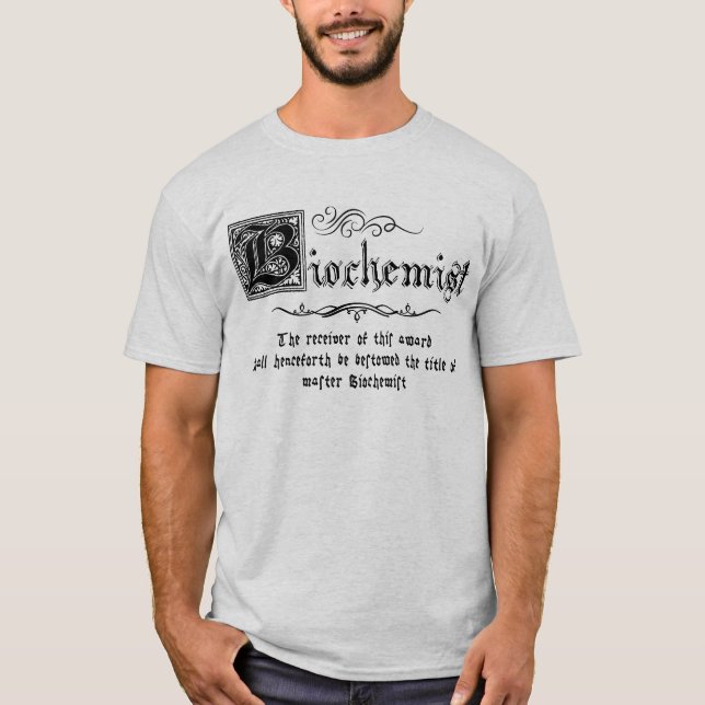 Mediaeval Master Biochemist  T-Shirt (Front)