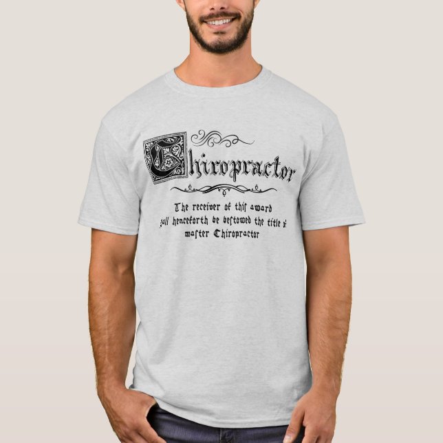Mediaeval Master Chiropractor  T-Shirt (Front)