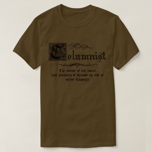 Mediaeval Master Columnist T-Shirt (Design Front)