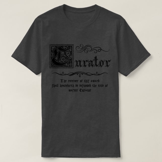 Mediaeval Master Curator T-Shirt (Design Front)