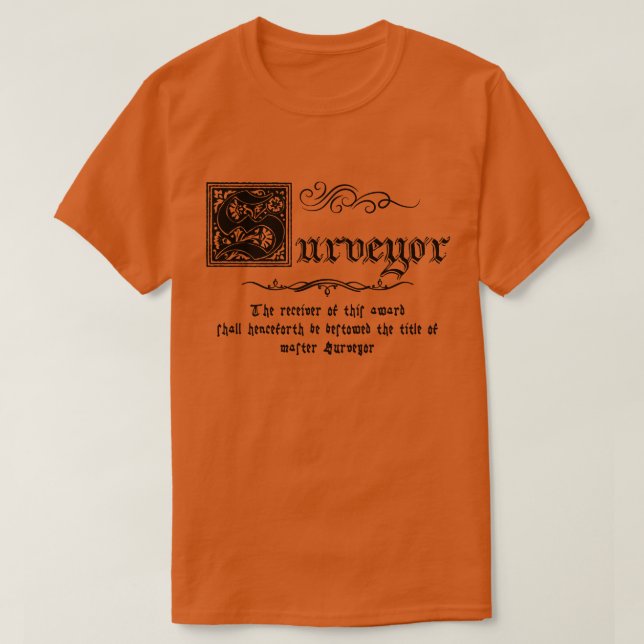 Mediaeval Master Surveyor T-Shirt (Design Front)