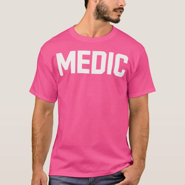 Medic Text For Professionals And Cosplay T-Shirt (Front)