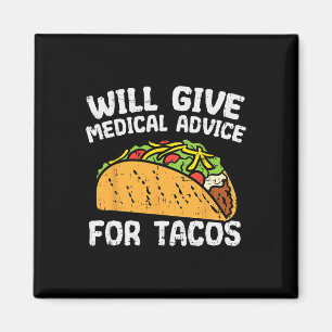 Medical Advice For Tacos Mexican Cinco De Mayo Doc Magnet