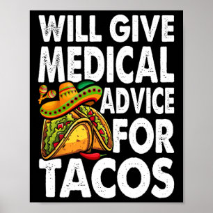 Medical Advice For Tacos Mexican Cinco De Mayo Doc Poster