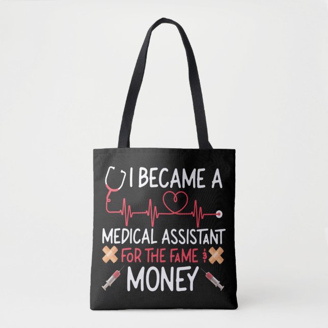 Medical Assistant Cma I Became A Medical Assistant Tote Bag (Front)