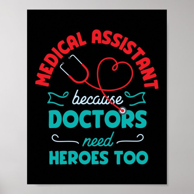 Medical Assistant Cma Medical Assistant Because Poster (Front)