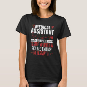 Medical Assistant Cute  Medical School Students Gr T-Shirt
