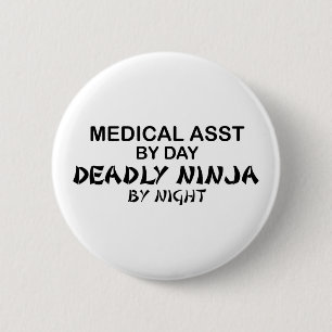 Medical Assistant Deadly Ninja 6 Cm Round Badge