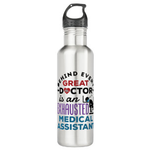 Medical Assistant Exhausted Funny Appreciation 710 Ml Water Bottle