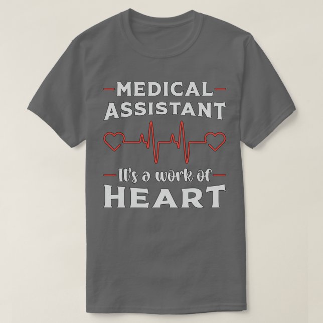 Medical Assistant Heart Doctor Medicine Nurse T-Shirt (Design Front)