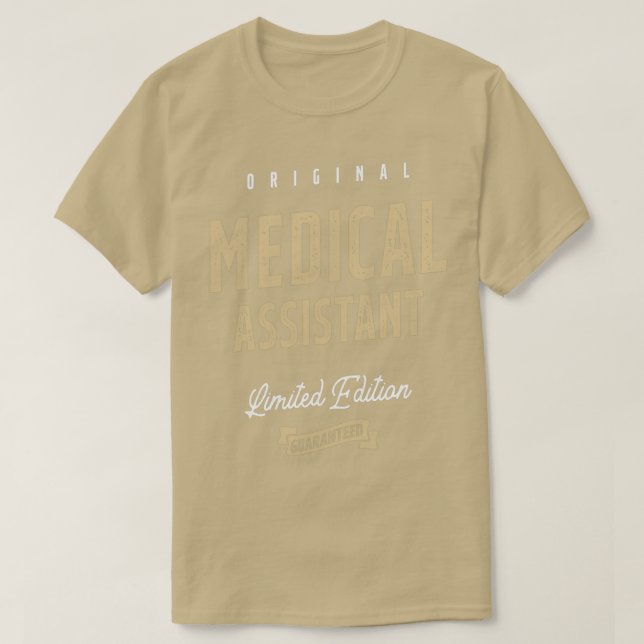 Medical Assistant Job Occupation Birthday Worker T-Shirt (Design Front)