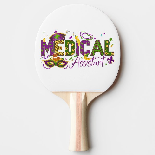 Medical Assistant - Mardi Gras Ping Pong Paddle (Front)