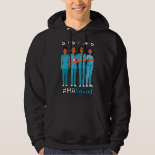 Medical Assistant Squad Black Ma Sistas Squad Hoodie