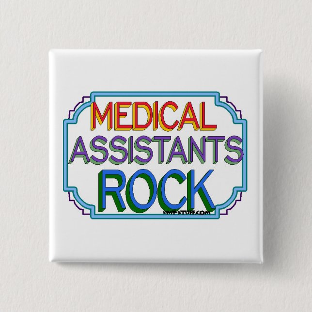 Medical Assistants Rock 15 Cm Square Badge (Front)
