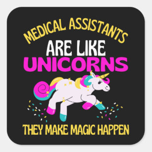 Medical Assistants Unicorn , Magical Unicorn Square Sticker