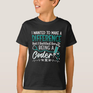 Medical Coder Being A Coder ICD Coding Programmer T-Shirt