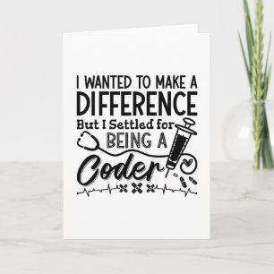 Medical Coder Being A Coder ICD Programmer Coding Card