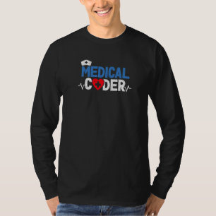 Medical Coder Billing Specialist Clinical Coding O T-Shirt