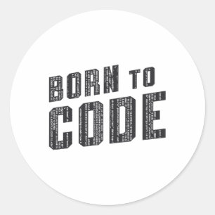 Medical Coder Born To Code Coding ICD Programmer Classic Round Sticker