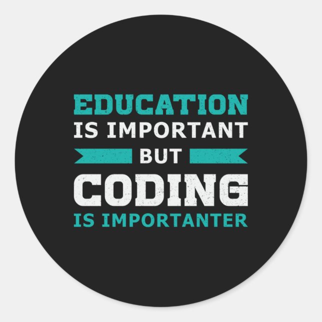 Medical Coder Coding Is Importanter ICD Coder Gift Classic Round Sticker (Front)