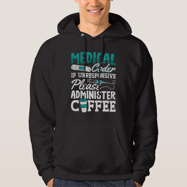 Medical Coder Coffee Assistant ICD Coding Hoodie (Front)