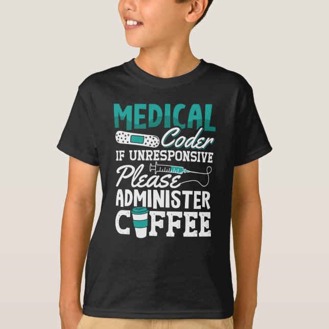Medical Coder Coffee Assistant ICD Coding T-Shirt (Front)