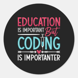Medical Coder Education Is Important ICD Coding Classic Round Sticker