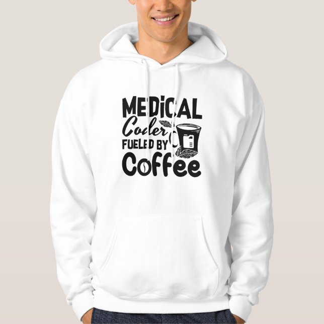 Medical Coder Fueled By Coffee Programmer Coding Hoodie (Front)