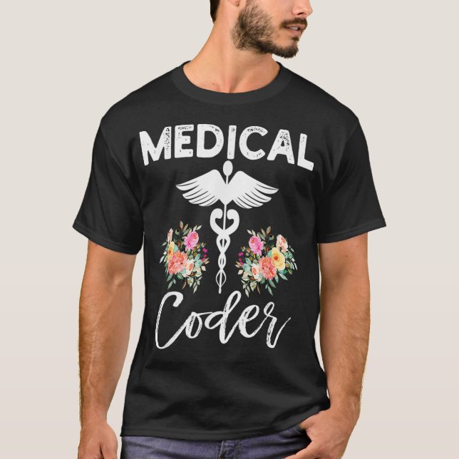 Medical Coder Gifts For Women Medical Coder  T-Shirt (Front)
