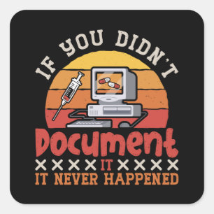 Medical Coder If You Didn't Document ICD Coding Square Sticker