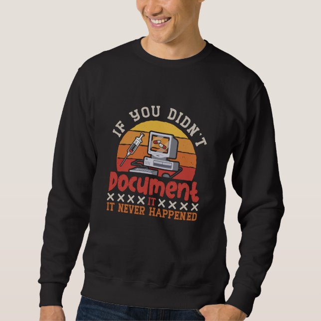 Medical Coder If You Didn't Document ICD Coding Sweatshirt (Front)