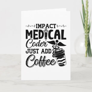 Medical Coder Just Add Coffee Programmer Coding Card
