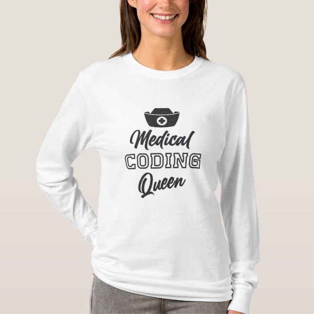 Medical Coder Queen Coding ICD Programmer Gift T-Shirt (Front)