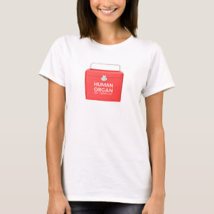 Medical cooler for transporting human donor organs T-Shirt